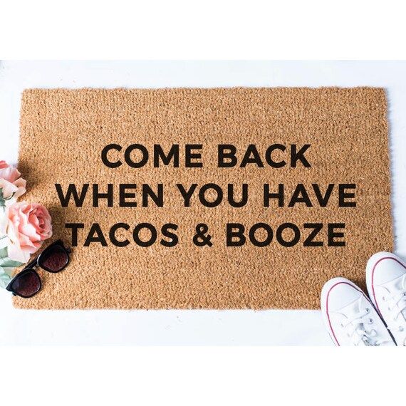 Tacos and Booze Doormat - Taco Doormat - Booze Doormat - Funny Doormat - Funny Door Mat - Unique Doo | Etsy (US)