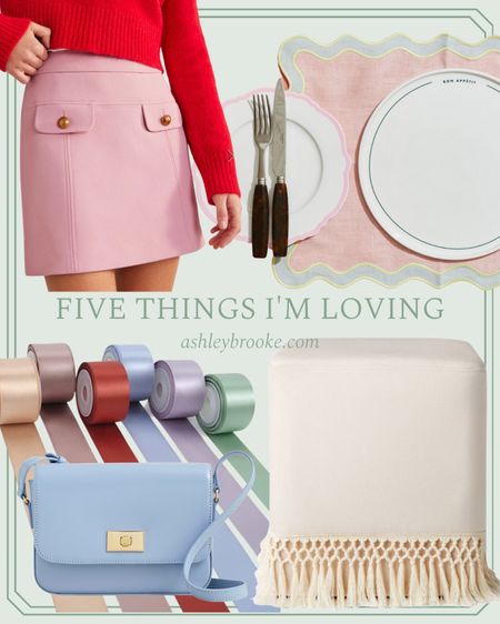 My 5 Things I’m Loving right now - pink mini skirt, these fun plates, ribbons, amazing target cube with tassels and a purse!