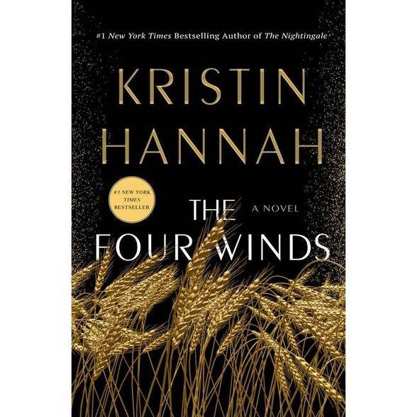 The Four Winds - by Kristin Hannah (Hardcover) | Target