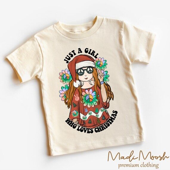 Hippie Christmas Toddler Shirt  Just A Girl Who Loves - Etsy | Etsy (US)