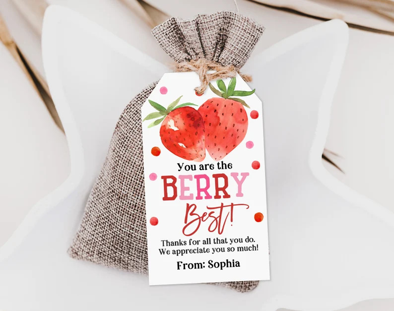 Editable Strawberry Gift Tag You Are the Berry Best Staff Teacher Volunteer Appreciation Thank Yo... | Etsy (US)