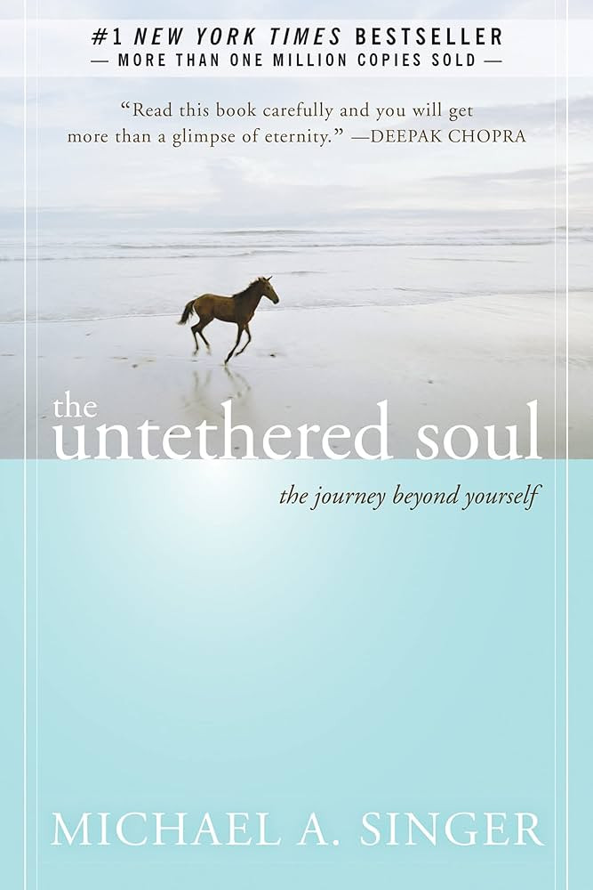 The Untethered Soul: The Journey Beyond Yourself | Amazon (US)