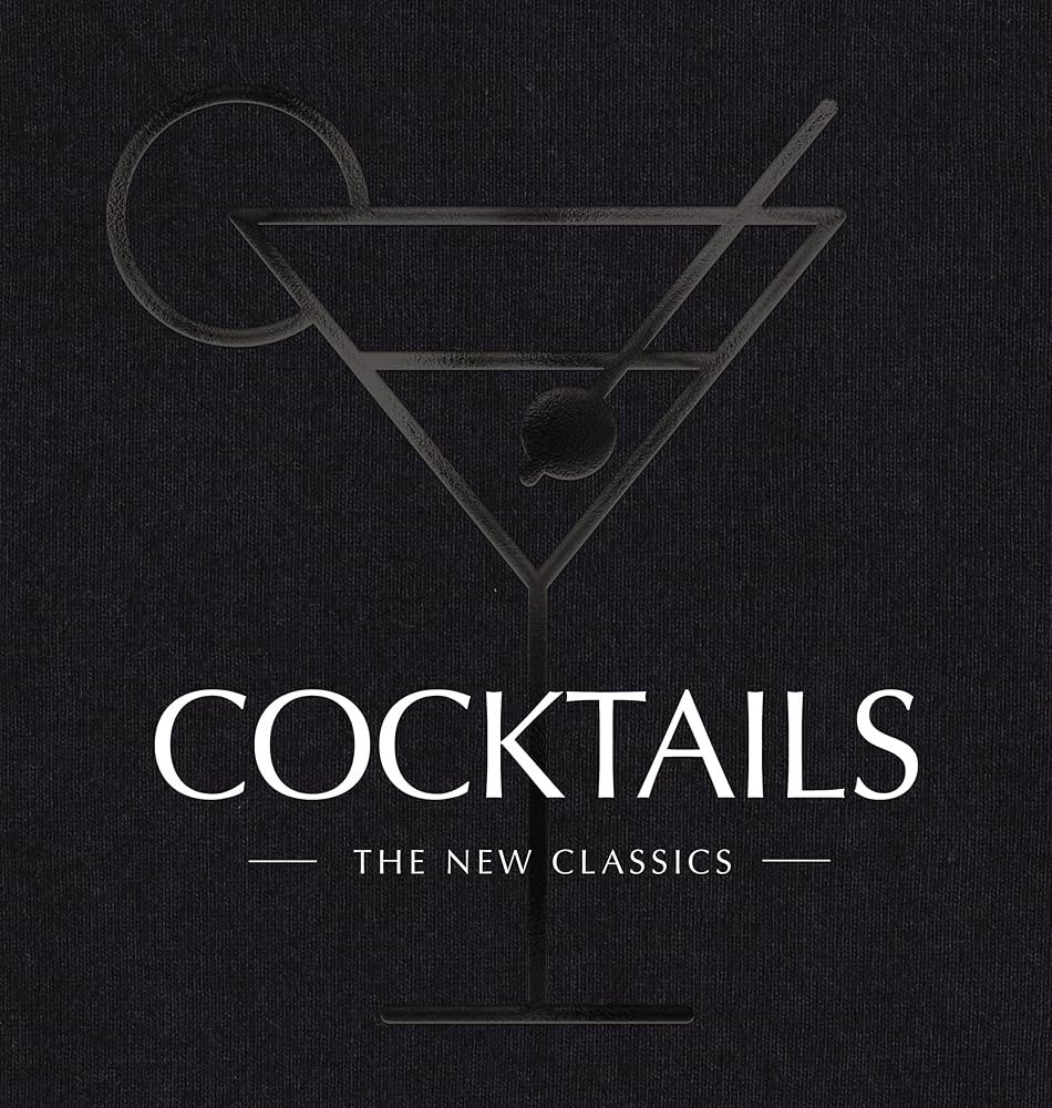 COCKTAILS: The New Classics | Amazon (US)