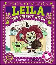 Leila, the Perfect Witch (The World of Gustavo)     Hardcover – Picture Book, July 12, 2022 | Amazon (US)