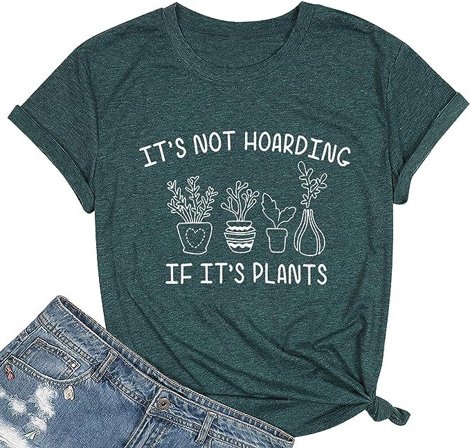 FASHGL Plant Shirt Women Its Not Hoarding If Its Plants T-Shirt Funny Plant Lover Gift Tee Crazy ... | Amazon (US)