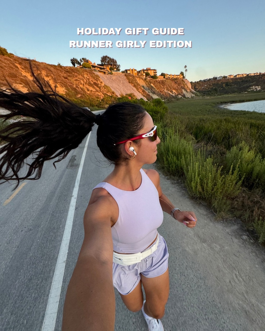 Some of the most essential running girly favorites 