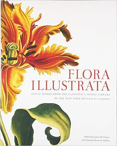 Flora Illustrata: Great Works from the LuEsther T. Mertz Library of The New York Botanical Garden... | Amazon (US)