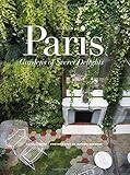 In & Out of Paris: Gardens of Secret Delights | Amazon (US)