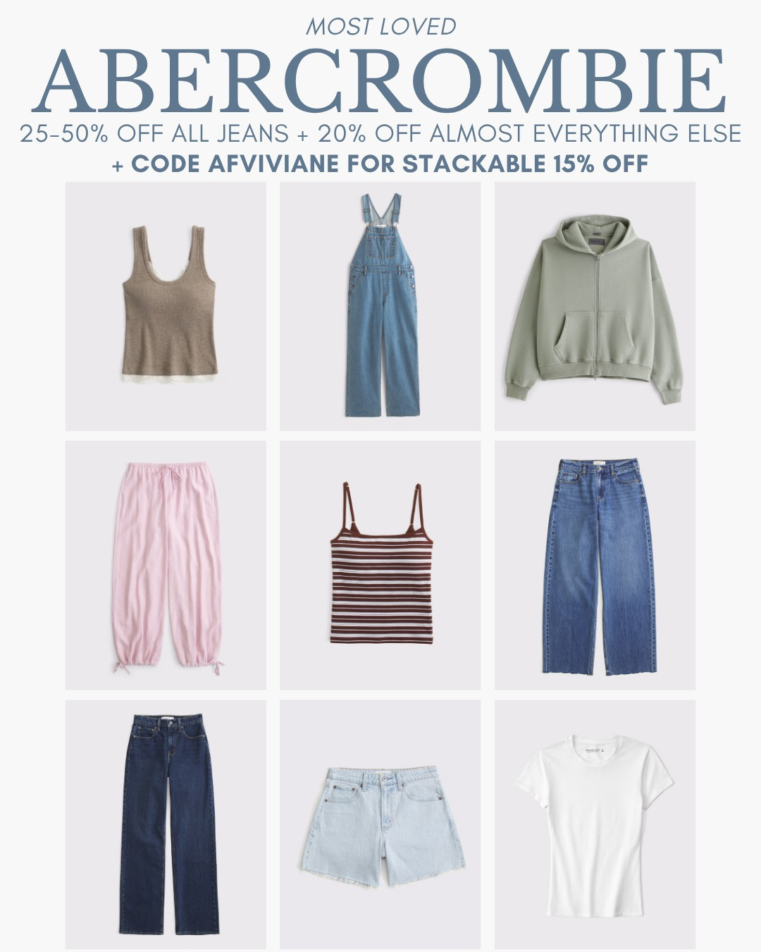 [8/5/26] Abercrombie code AFVIVIANE is live! Most Loved! 🤍

[Denim Promo: *Offer valid online only August 5, 2026 to August 10, 2026 in US/CA. Excludes clearance. Online price reflects discount. Extra 20% Off: *Offer valid in stores and online August 5, 2026 to August 10, 2026 in US/CA. Exclusions apply as indicated. Online price reflects discount. Promo Code: *Use code AFVIVIANE to get an additional 15% off almost everything in stores and online at checkout from August 5, 2026 to August 10, 2026 in US/CA. Exclusions apply. See details online.]

#LTKgrwm #LTKootd #LTKSeasonal