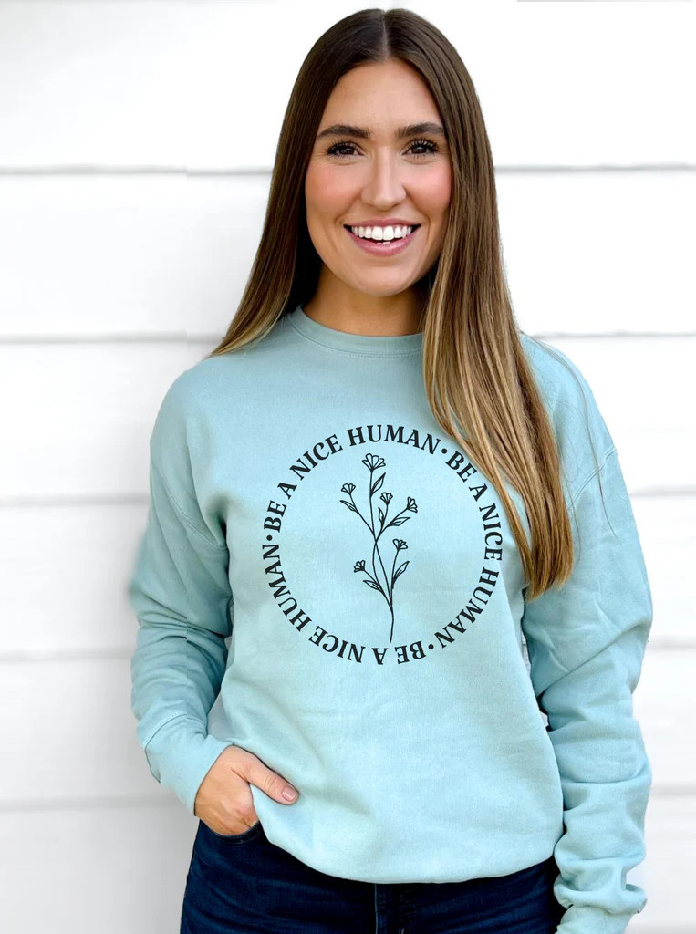 BOHO BE A NICE HUMAN - UNISEX DROP SHOULDER SWEATSHIRT - DUSTY GREEN | BETTY RUKUS