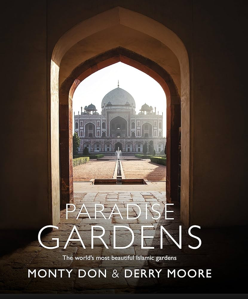Paradise Gardens: The world's most beautiful Islamic gardens | Amazon (US)