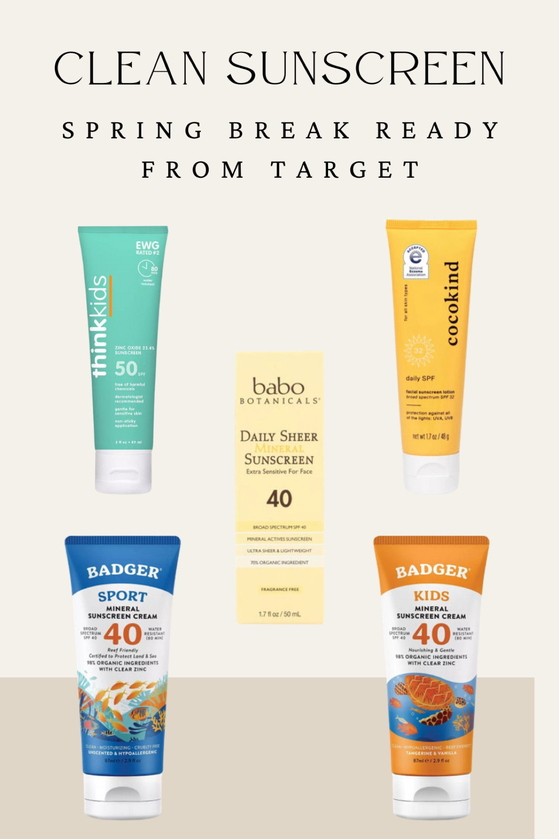 Clean non-toxic sunscreen for adults and kids. All at Target! 

Non toxic sunscreen
Best sunscreen for kids 
Sunscreen for babies 
Spring break essentials 
Vacation outfits 
Resort attire 
Vacation must-haves 

#LTKKids #LTKFamily #LTKBaby