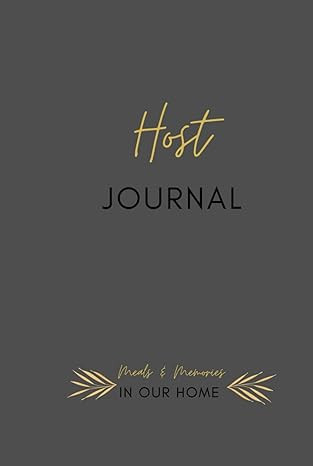 Host Journal - Meals & Memories: Entertaining at Home      Hardcover – August 10, 2023 | Amazon (US)