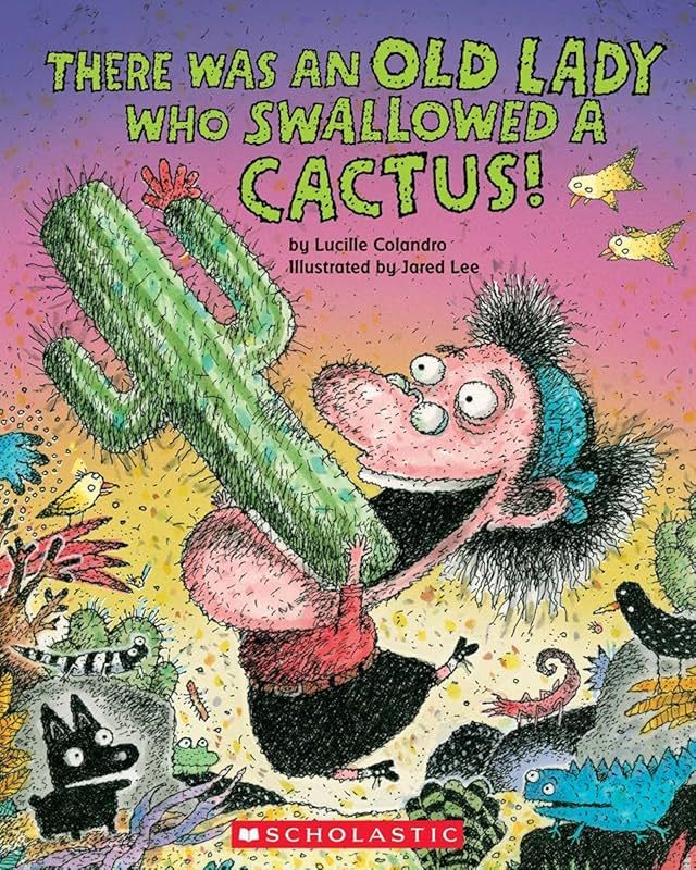 There Was an Old Lady Who Swallowed a Cactus! (There Was an Old Lady [Colandro]) | Amazon (US)