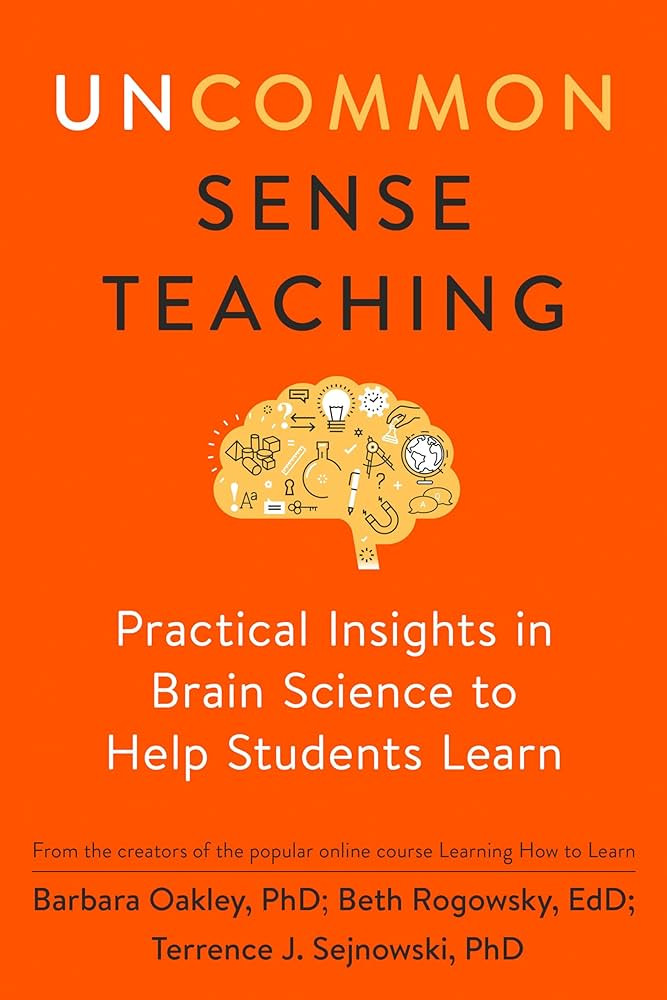 Uncommon Sense Teaching: Practical Insights in Brain Science to Help Students Learn | Amazon (US)