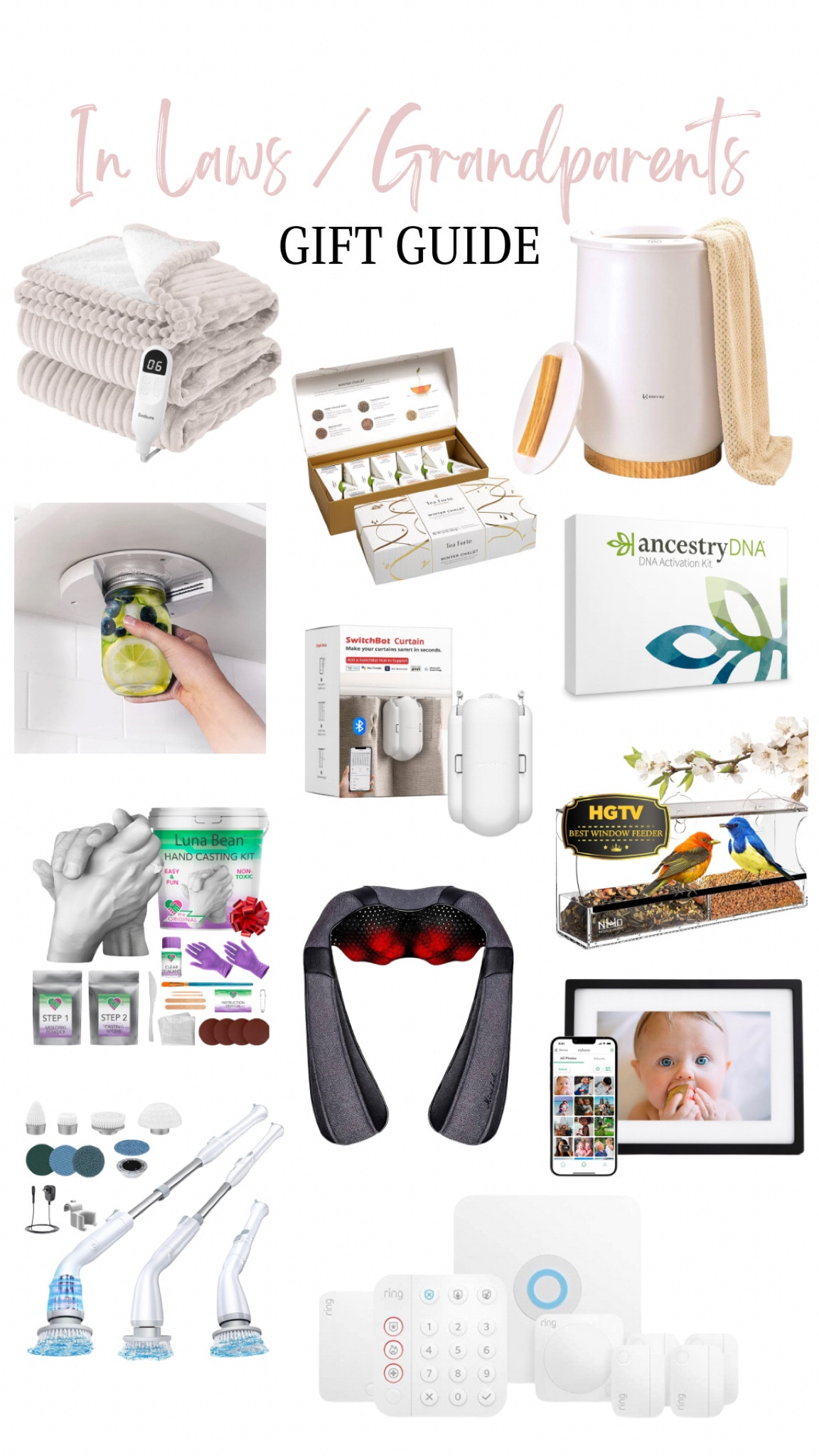 Holiday Gift Guide - In Laws/ Grandparents! 


Hand casting kit, towel warmer, clear window bird feeder, jar opener, ring alarm, curtain opener, neck massager, heated blanket, digital picture frame, genetic test kit, Winter Chalet Tea Sampler Gift Set 

#LTKFamily #LTKHome #LTKGiftGuide
