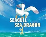 Amazon - Seagull & Sea Dragon: Gregg, Sydni, Gregg, Sydni: 9781534420489: Books | Amazon (US)