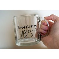 Morning Vibes Glass Coffee Mug, Clear Mug | Etsy (US)