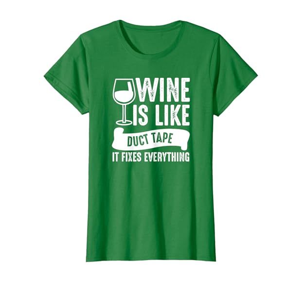 Wine Lover Funny - Wine Is Like Duct Tape It Fixes T-Shirt | Amazon (US)