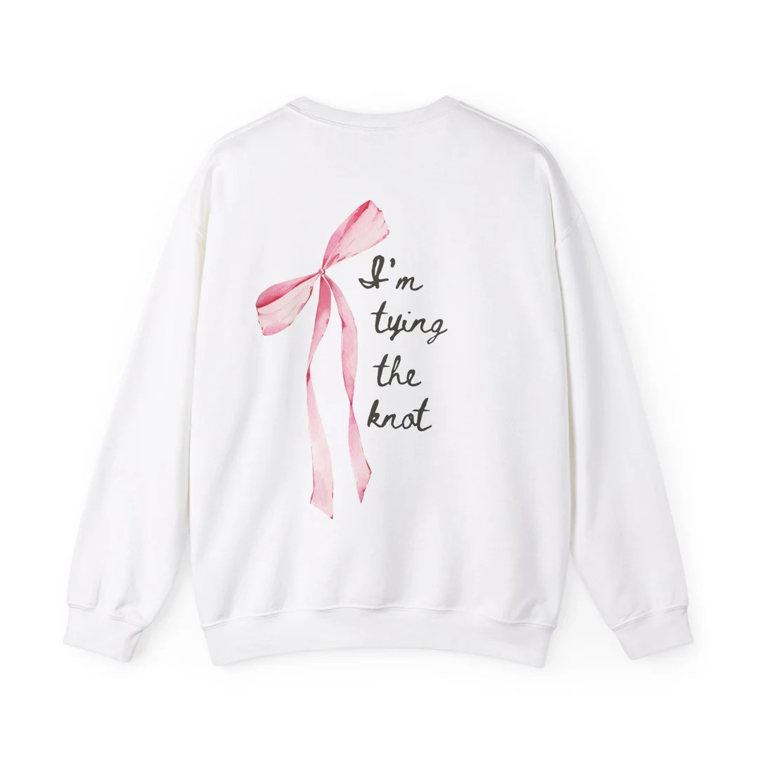 I'm Tying the Knot PINK Bow Unisex Crewneck Sweatshirt, Bride to Be, Bachelorette Party Gift, Gir... | Etsy (US)
