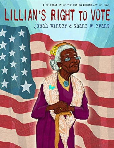Lillian's Right to Vote: A Celebration of the Voting Rights Act of 1965 | Amazon (US)
