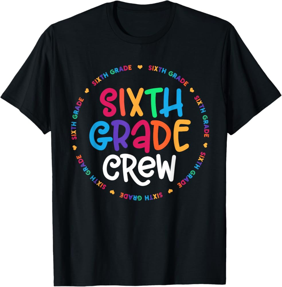 Sixth Grade Crew tshirt 6th Grade Back To School Teacher T-Shirt | Amazon (US)