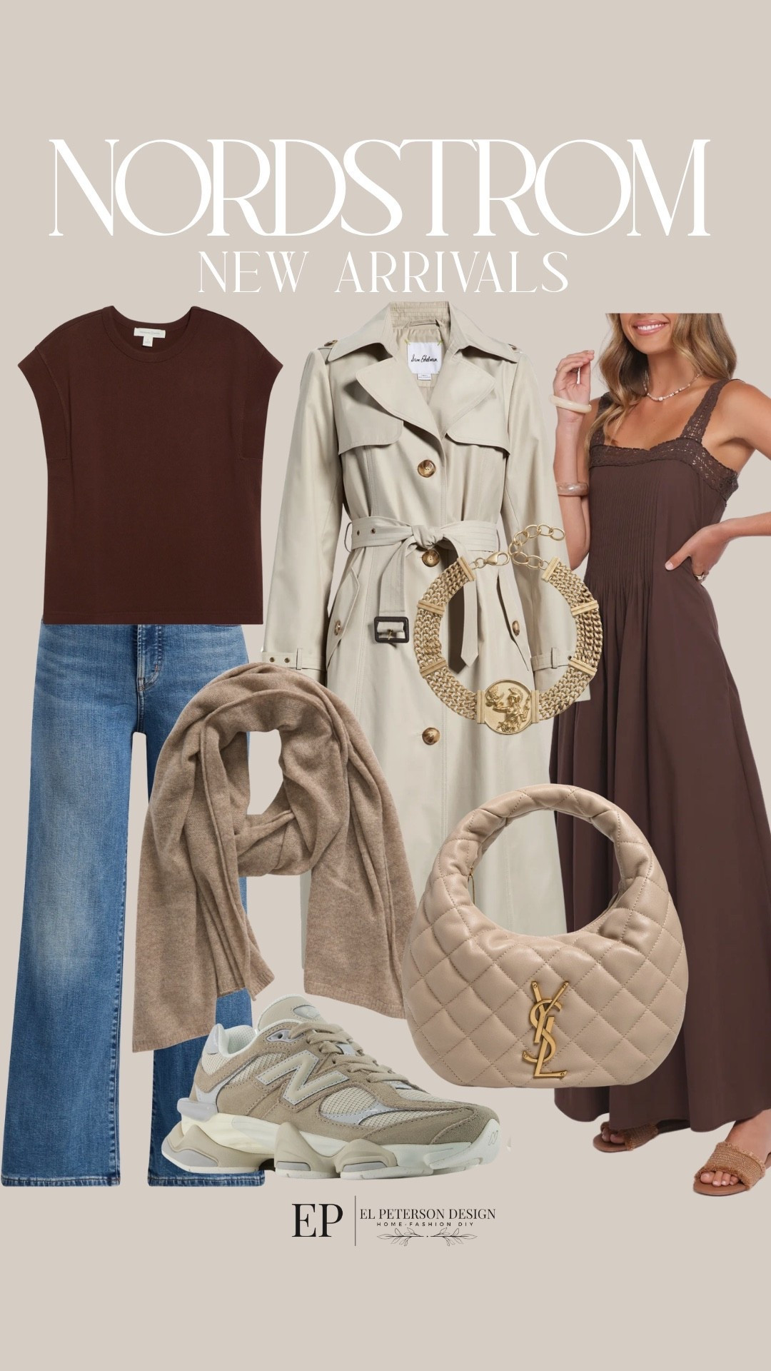 Nordstrom
New arrivals
Jeans
Top
Dress
Purse
Scarf
Jacket
Shoes 
Bracelet