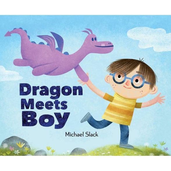 Dragon Meets Boy - by  Michael Slack (Hardcover) | Target