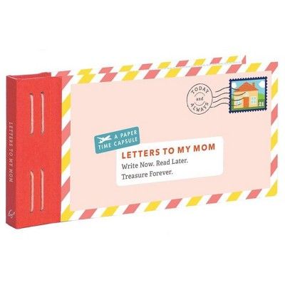 Letters To My Mom (Hardcover) (Chronicle Books) | Target