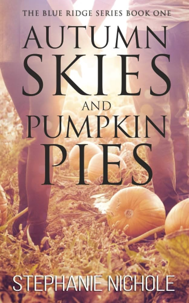 Autumn Skies and Pumpkin Pies (The Blue Ridge Series) | Amazon (US)