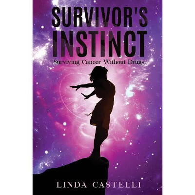 Survivor's Instinct - by  Linda Castelli (Paperback) | Target
