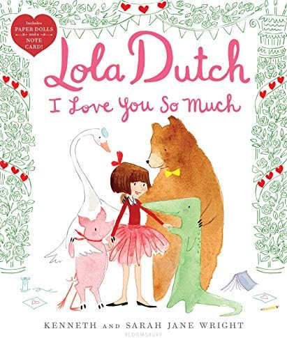Lola Dutch I Love You So Much (Lola Dutch Series)      Hardcover – Picture Book, December 31, 2... | Amazon (US)