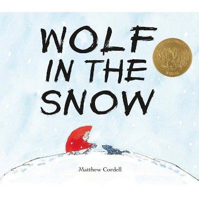 Wolf in the Snow - by  Matthew Cordell (Hardcover) | Target