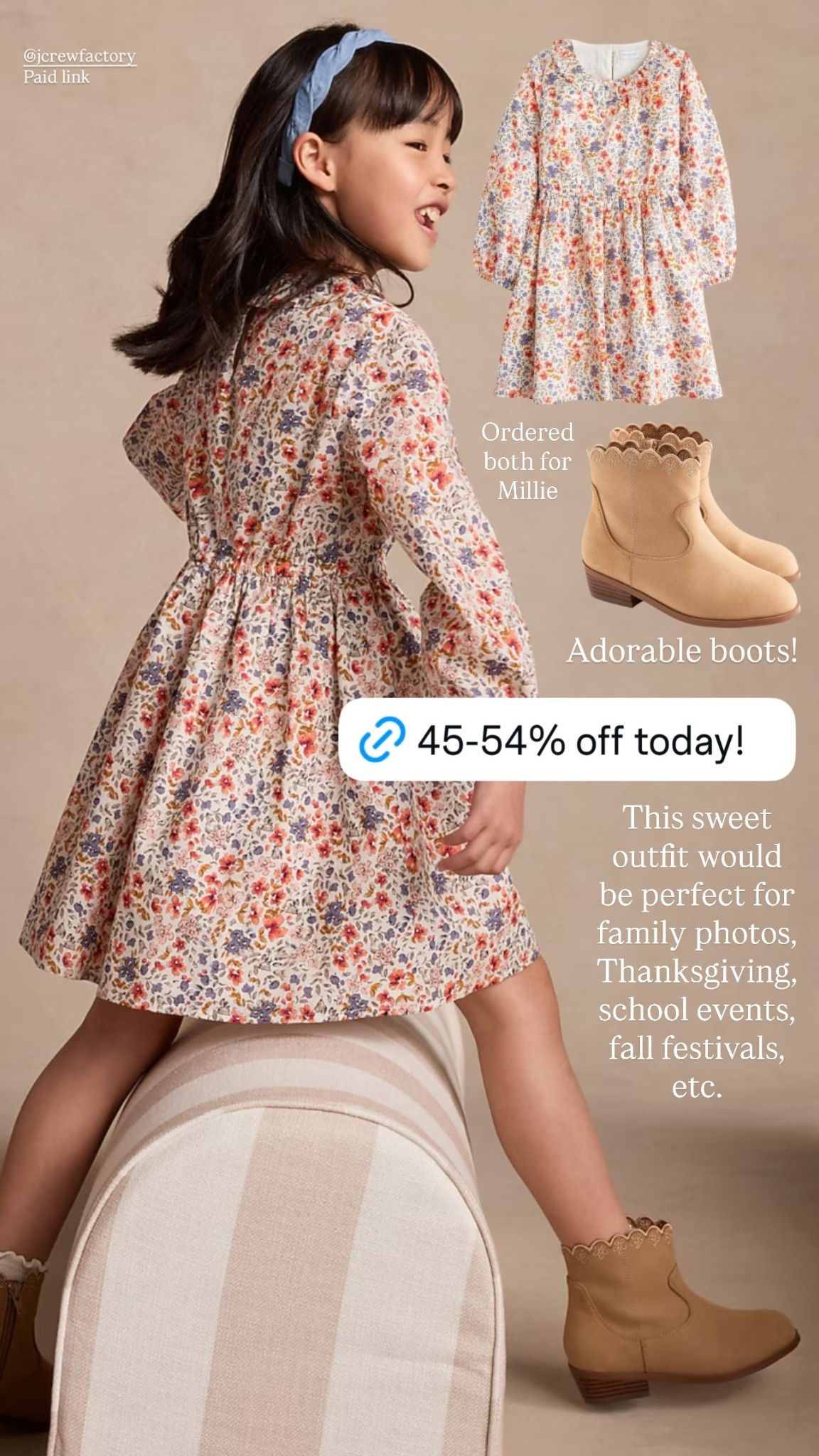 45-54% off girls new arrivals🍁 Kids fall clothing on sale!

Love this floral dress and the adorable scallop girls boots. 

This sweet outfit would be perfect for family photos, Thanksgiving, school events, fall festivals, etc.

J.crew factory, classic style, sale alert, kids clothing, family pictures, family photos 

#LTKKids #LTKSaleAlert #LTKFindsUnder50