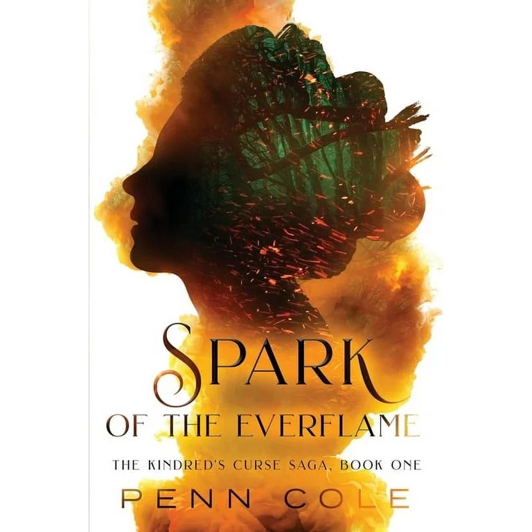 The Kindred's Curse Saga: Spark of the Everflame (Paperback) | Walmart (US)
