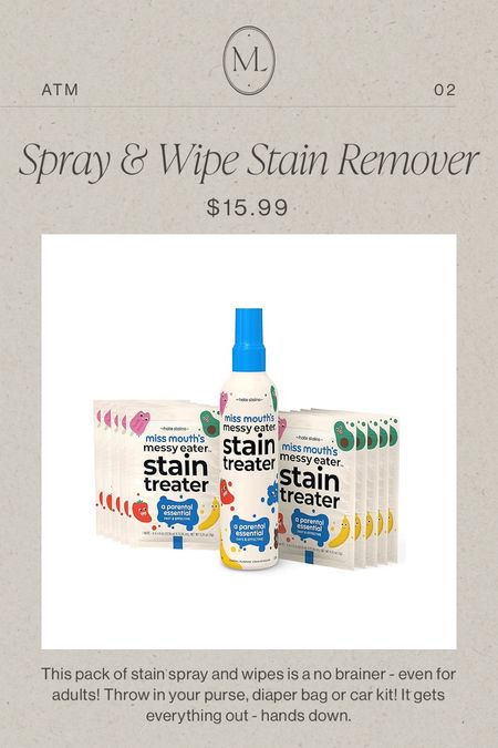 This pack of stain spray and wipes is a no brainer - even for adults! Throw in your purse, diaper bag or car kit! It gets everything out - hands down.