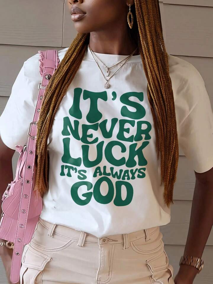 INAWLY Women's Summer Round Neck Short Sleeve Casual T-Shirt With Slogan Print IT'S NEVER LUCK IT'S ALWAYS GOD Graphic Tees Women Tops | SHEIN