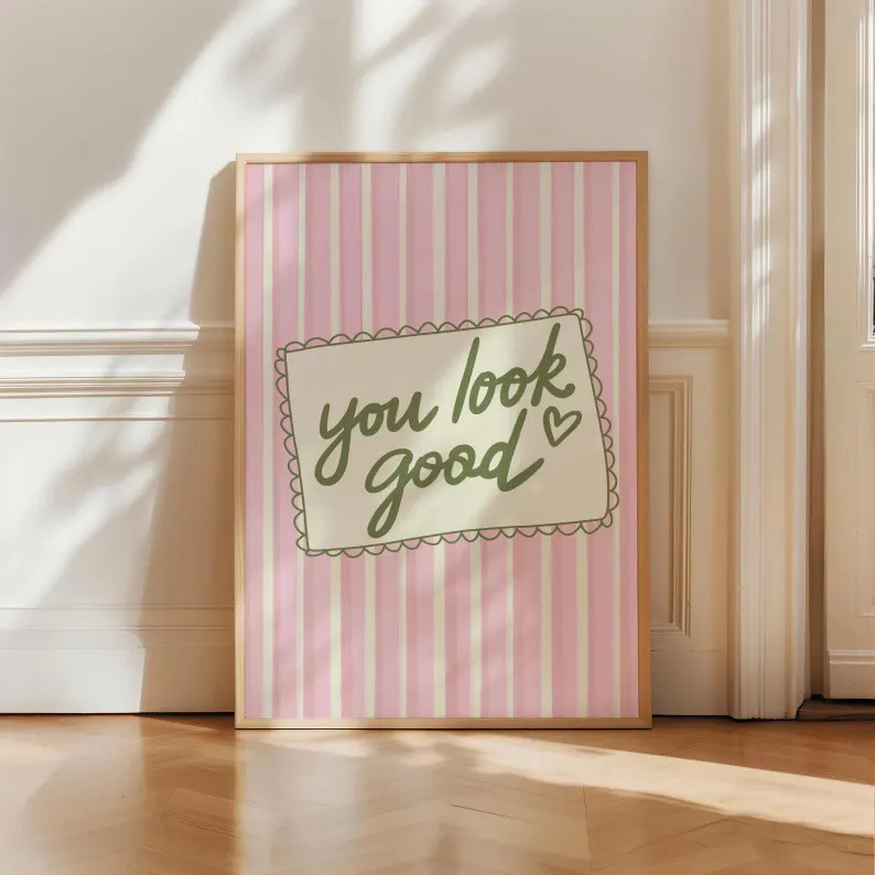 You Look Good Print Funny Bathroom Decor Trendy Wall Art Chic Aesthetic Pink Affirmations Positiv... | Etsy (US)