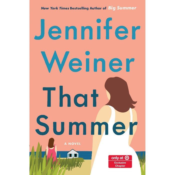 That Summer - Target Exclusive Edition by Jennifer Weiner (Hardcover) | Target