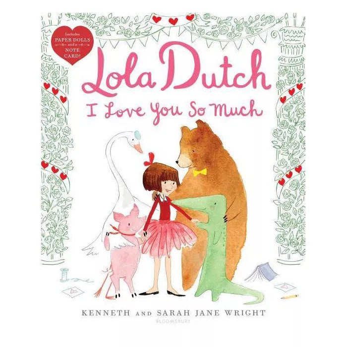 Lola Dutch I Love You So Much - by  Kenneth Wright (Hardcover) | Target