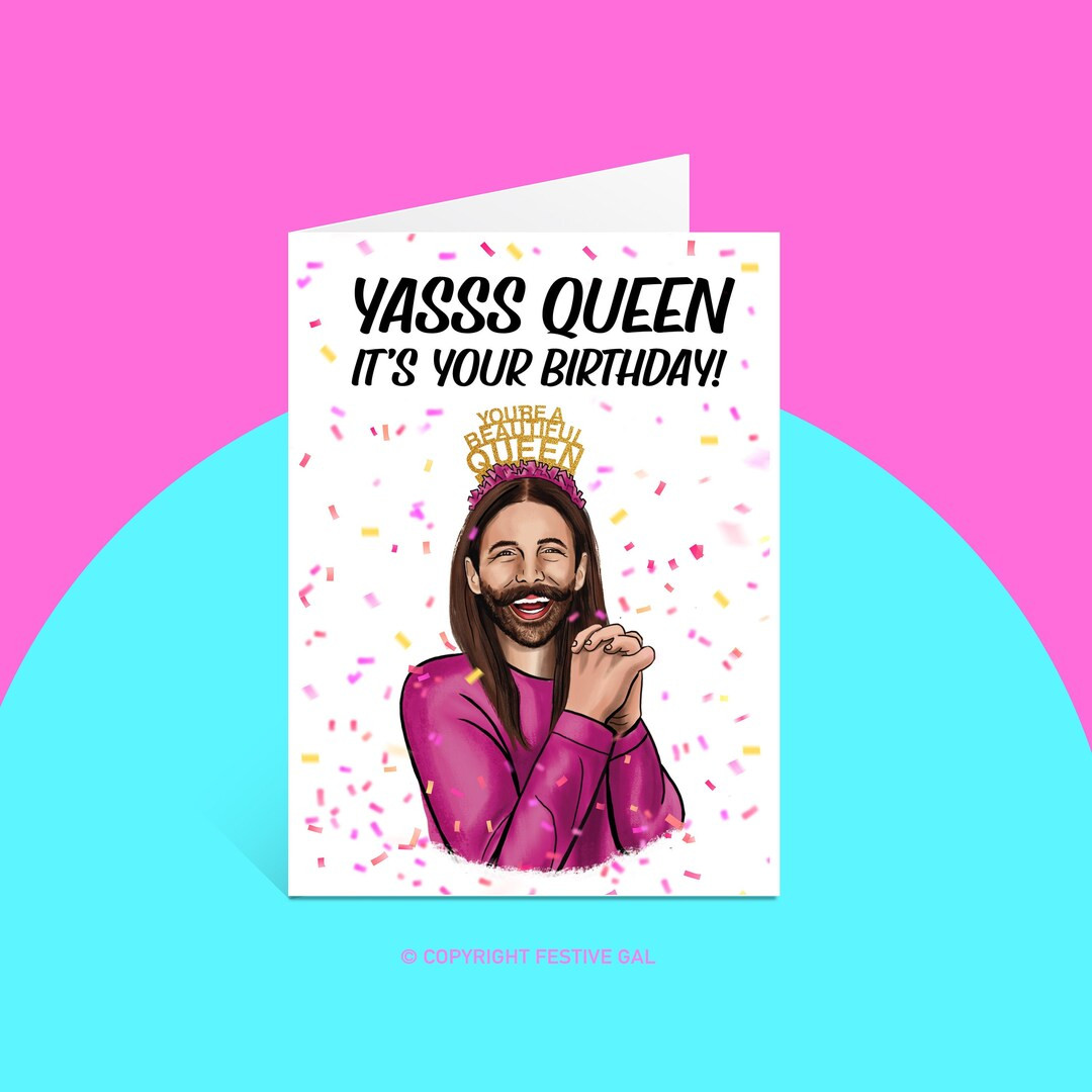 Jonathan Van Ness - Queer Eye Birthday Card - Card for Her - For Him - Any age - Congratulations ... | Etsy (US)