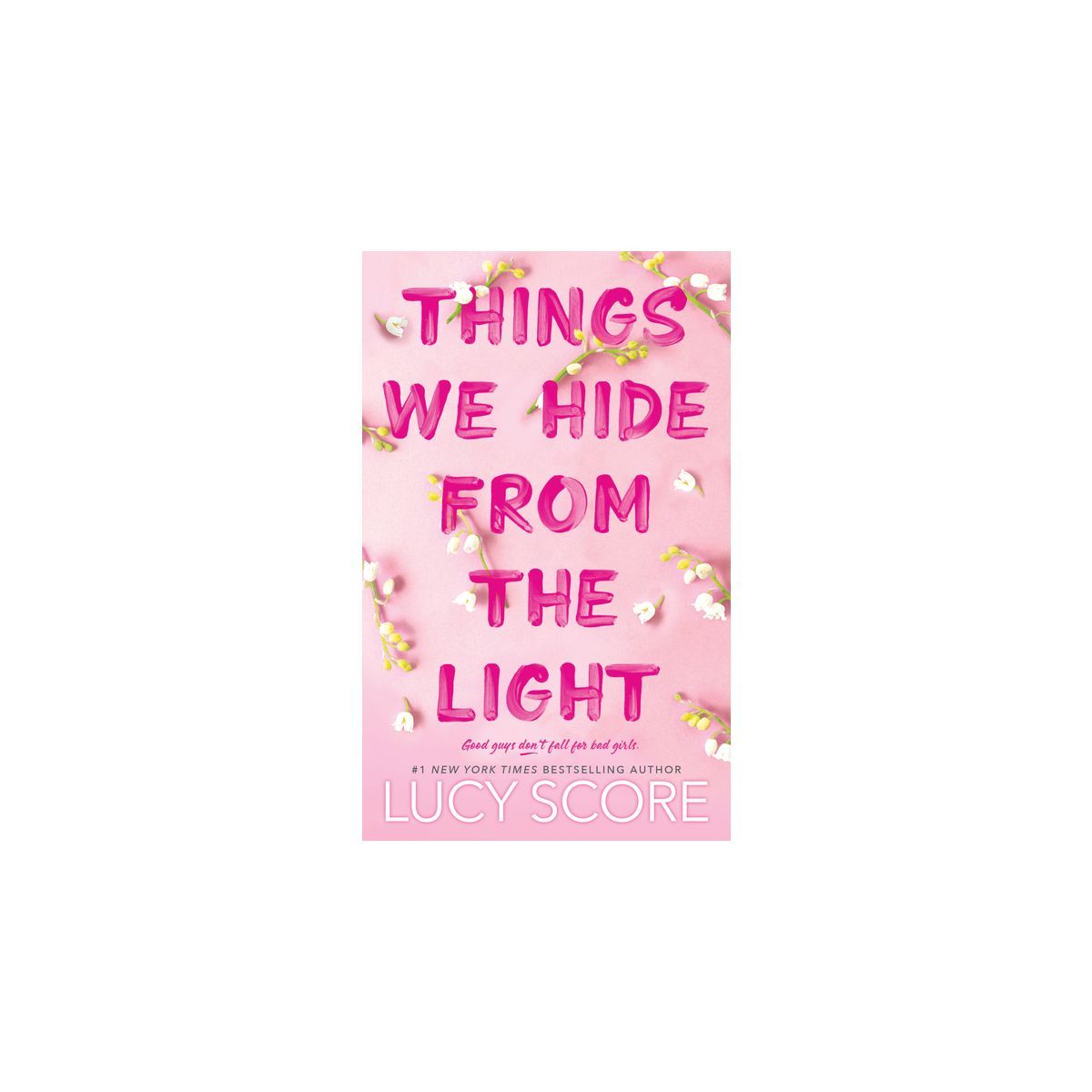 Things We Hide from the Light - (Knockemout) by  Lucy Score (Paperback) | Target