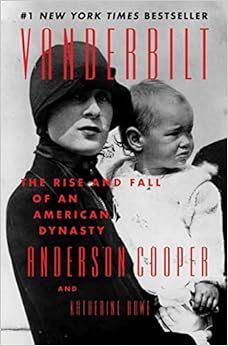 Vanderbilt: The Rise and Fall of an American Dynasty    Hardcover – September 21, 2021 | Amazon (US)