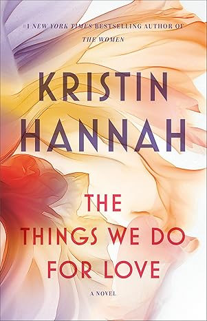 The Things We Do for Love: A Novel      Paperback – February 16, 2010 | Amazon (US)