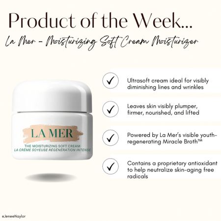 Product of the week: La Mer Moisturizing Soft Cream!  

#LTKSeasonal #LTKbeauty #LTKU