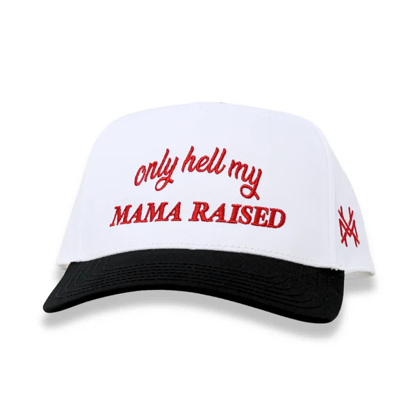Only Hell My Mama Raised | The Mad Hatter Company