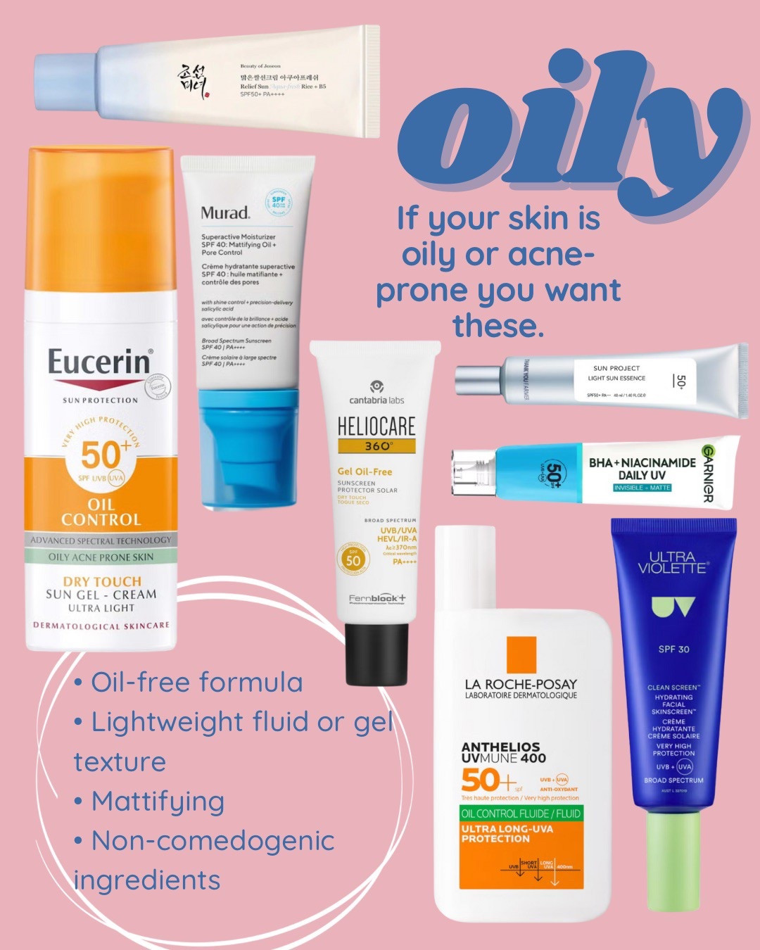 Your go-to SPF choices if you have oily or acne-prone skin. 