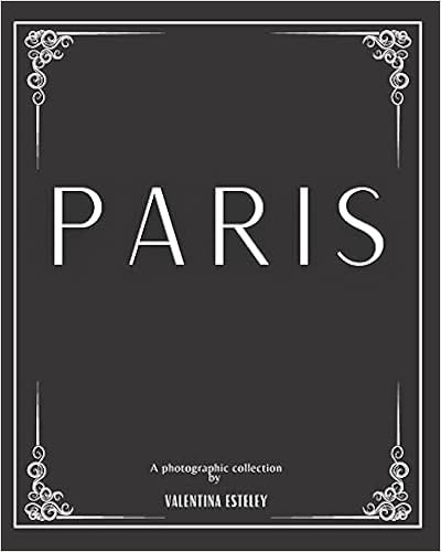 Paris: A Photographic Collection By Valentina Esteley: A Stylish Decorative Coffee Table Book: St... | Amazon (US)
