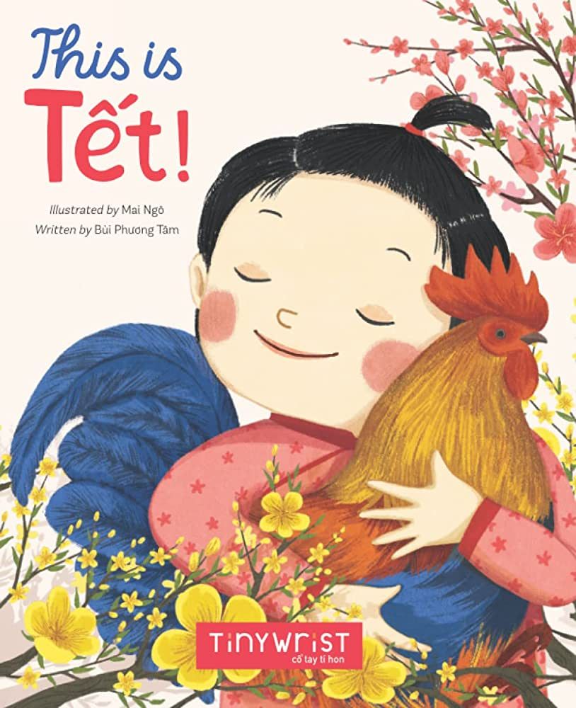 This is Tet: Rhyming story about Lunar New Year in Vietnam (translated from Vietnamese) | Amazon (US)