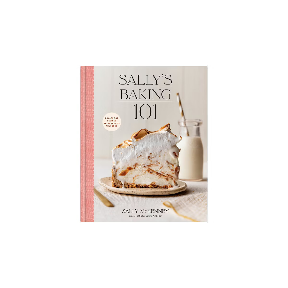 Sally's Baking 101 - by  Sally McKenney (Hardcover) | Target